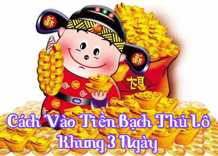 Cách vào tiền bạch thủ lô khung 3 ngày 