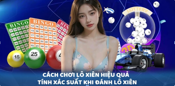 Cách chơi lô xiên hiệu quả