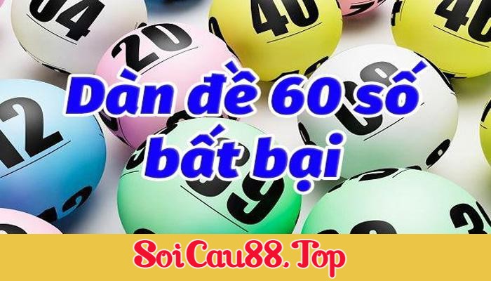 Dàn Đề 60 Số Nuôi Khung 2 Ngày