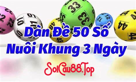 Dàn Đề 50 Số Nuôi Khung 3 Ngày