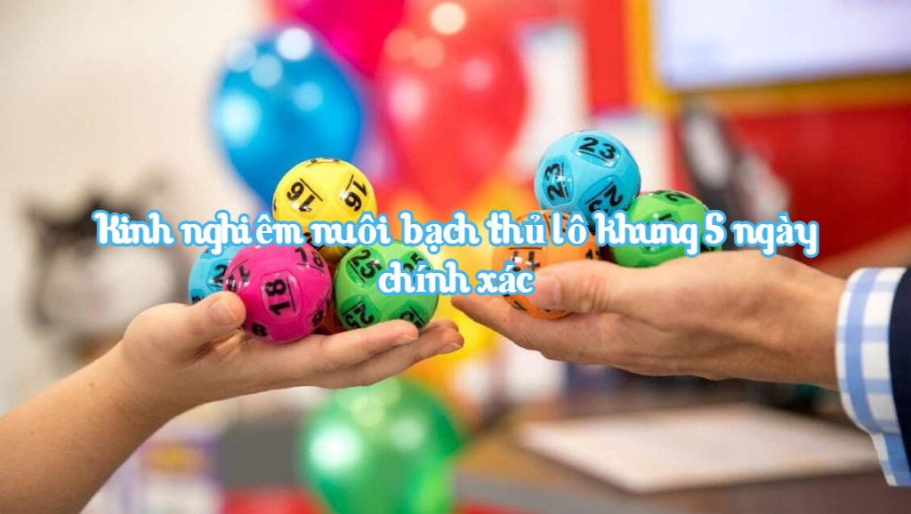 Kinh Nghiêm Nuôi Bạch Thủ Lô Khung 5 Ngày Chính Xác