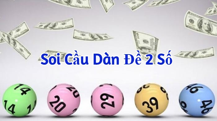 Soi Cầu Dàn Đề 2 Số Miền Bắc