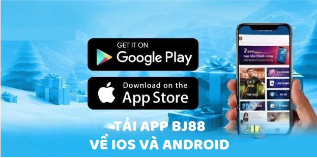 Tải App Bj88 Và Những Lưu Ý Khi Cài Đặt Ứng Dụng Cho Người Chơi