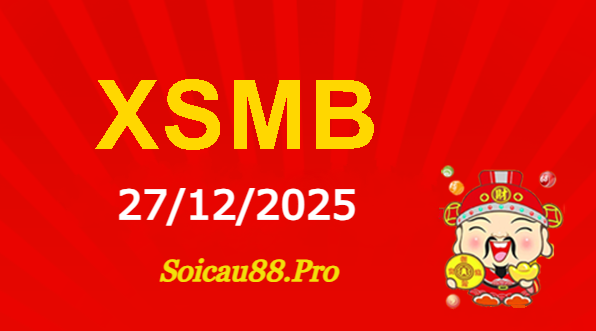 Soi Cầu 88 miền bắc Ngày 27-12-2025 – Soi cầu 247 chính xác